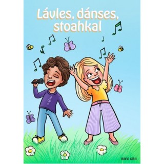 Lávles, dánses, stoahkal