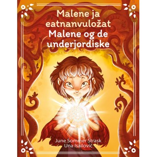 Malene ja eatnanvuložat / Malene og de underjordiske